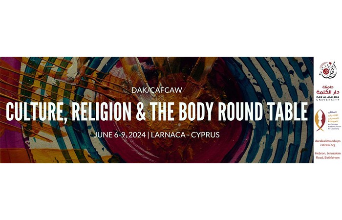 Dar al-Kalima University and CAFCAW’s Round Table Larnaca-Cyprus, June 7 & 8, 2024