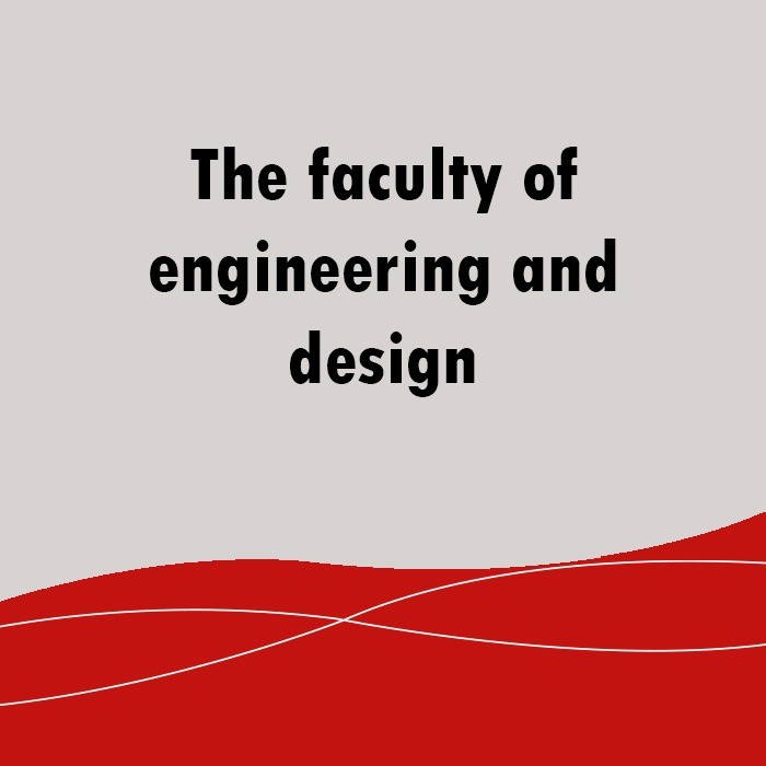 The Faculty Of Engineering and Design	